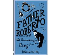 Father Roberto and the Runaway Ring: two heartwarming cosy mysteries: 2 (Father Roberto's cozy mysteries)