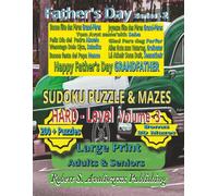 Father’s Day for Grandfather Sudoku Puzzle Book with Mazes Series-2 | Hard Level | Volume 3: Hard Level Large Print Sudoku & Maze Brain Games for ... this 3 Level Collection | Solutions Included