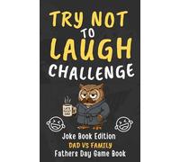 Father’s Day Gifts: Dad Jokes: A Feel-Good Joke Book Filled with Giggles, Smiles, and Happy Memories