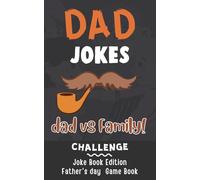 Father’s Day Gifts: Dad Jokes: A Hilarious Collection of Family Fun, Big Laughs, and Dad Humor (father day gifts for dad)