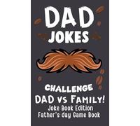 Father’s Day Gifts: Dad Jokes: Big Laughs, Happy Hearts, and Family Moments Worth Remembering (father day gifts for dad)