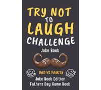 Father’s Day Gifts: Dad Jokes: Clean Family Humor, Dad Laughs, and Unforgettable Fun Together
