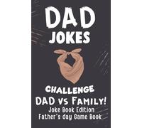 Father’s Day Gifts: Dad Jokes: The Perfect Way to Make Dad Smile, Laugh, and Feel Loved (father day gifts for dad)