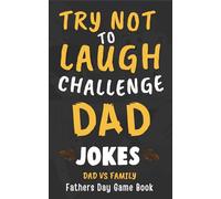Father’s Day Gifts: Dad Jokes: The Ultimate Family Laugh Book for Dads Who Love to Smile