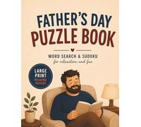 Father’s Day Puzzle Book: Large Print Word Search & Sudoku for Relaxation and Fun