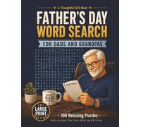 Father’s Day Word Search for Dads and Grandpas: Large Print Puzzle Book for Adults and Seniors with Easy Word Finds, Dad Jokes, BBQs, Fishing, Tools, Family Memories and Gift Fun