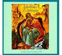 Father Stan Fortuna - Surrender To Stillness (US Import)