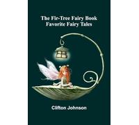 Father Tom and the Pope Or, a night in the Vatican (Edition1): Favorite Fairy Tales