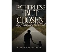 Fatherless But Chosen: My Journey As a #GirlDad