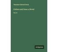 Fathers and Sons: a Novel: Vol. II
