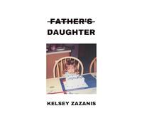 Father's Daughter: Essays on Incest and Individuation