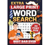 Father's Day Extra Large Print Word Search: 30 Font Size Puzzles for Seniors and Adults with very Big Jumbo Letters | Best Dad Themed including ... for Visually Impaired Adults and Seniors)
