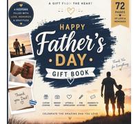 Father's Day Gift Book: Celebrate the amazing dad you love