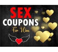 Fathers Day Gifts From Wife: Sex Coupons For Him: 52 Naughty Sex Vouchers For Couples To Enjoy.
