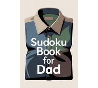 Fathers Day Gifts | Sudoku Book for Dad: 120 Puzzles, Two Per Page with Full Solutions