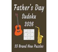 Father's Day Sudoku: 55 Brand New Puzzles