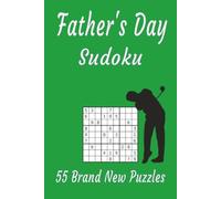 Father's Day Sudoku: 55 Brand New Puzzles | Sudoku Puzzle Book for Dad | Sudoku Puzzles for Father's Day