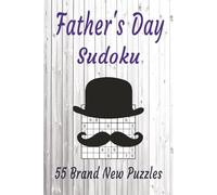 Father's Day Sudoku: 55 Puzzles