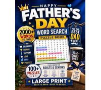 Father's Day Word Search Book For Adults and Seniors - Bold and Easy Edition: Large Print Word Puzzles Featuring Dad Hobbies, Family Memories, ... Adventures, Hobbies & Special Memories