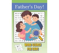 Father's Day Word Search For Dads Puzzle Book: Word Searches with Easy to Read Print about Father's Day, Dad Jokes, Dad Gifts, Dad and More | 6x9 ... Gift for Vacations, Holidays, and Free Times