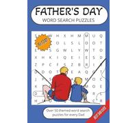 Fathers Day Word Search Puzzle Book: Easy to Read print. Great Gift for all Dads, Family Life, Travel, Adventures. 6x9 inches, 50+ puzzles