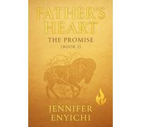 Father's Heart: The Promise (Book 2)