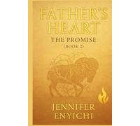 Father's Heart: The Promise (Book 2)