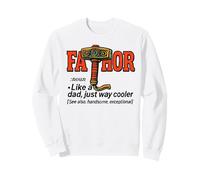 Fathor Like a Dad es un Día del Padre Mucho más Genial papás Sudadera