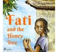 fati and the honey tree (audiolibro)