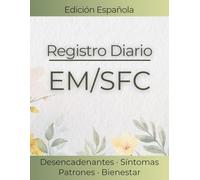 Fatiga Crónica y EM/SFC: Diario de Malestar Pos-Esfuerzo (PEM), Neblina Mental y Pacing. Registro de Síntomas, Crisis y Salud (CFS Tracker)