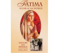 Fatima: Altar of the World