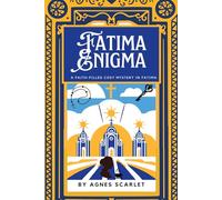 Fatima Enigma: A faith-filled cosy mystery (Ellie Grace Mysteries)