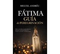 Fátima. Guía de peregrinación