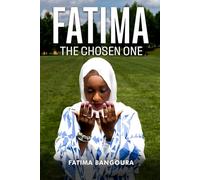 Fatima-The Chosen One