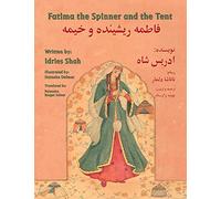 Fatima the Spinner and the Tent: English-Dari Edition (Teaching Stories)
