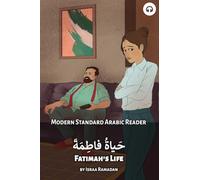 Fatimah's Life: Modern Standard Arabic Reader