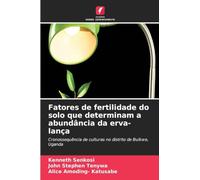Fatores de fertilidade do solo que determinam a abundância da erva-lança: Cronossequência de culturas no distrito de Buikwe, Uganda