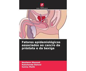 Fatores epidemiológicos associados ao cancro da próstata e da bexiga