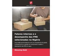 Fatores internos e o desempenho das PME selecionadas na Nigéria