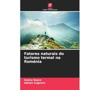 Fatores naturais do turismo termal na Roménia