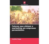 Fatores que afetam o marketing em empresas paraestatais