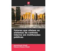 Fatores que afetam os sistemas de controlo interno em instituições públicas