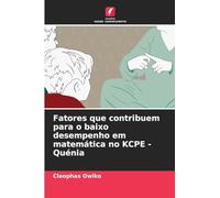 Fatores que contribuem para o baixo desempenho em matemática no KCPE - Quénia