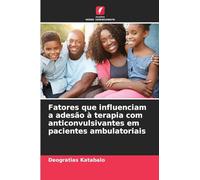 Fatores que influenciam a adesão à terapia com anticonvulsivantes em pacientes ambulatoriais