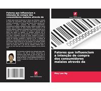 Fatores que influenciam a intenção de compra dos consumidores malaios através da