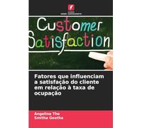 Fatores que influenciam a satisfação do cliente em relação à taxa de ocupação