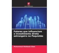 Fatores que influenciam o investimento direto estrangeiro no Paquistão