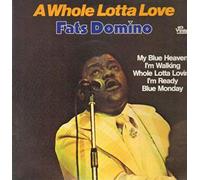 Fats Domino: A Whole Lotta Love [LP]