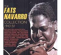 Fats Navarro - The Collection 1943-50