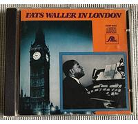 Waller, Fats - Fats Waller in London